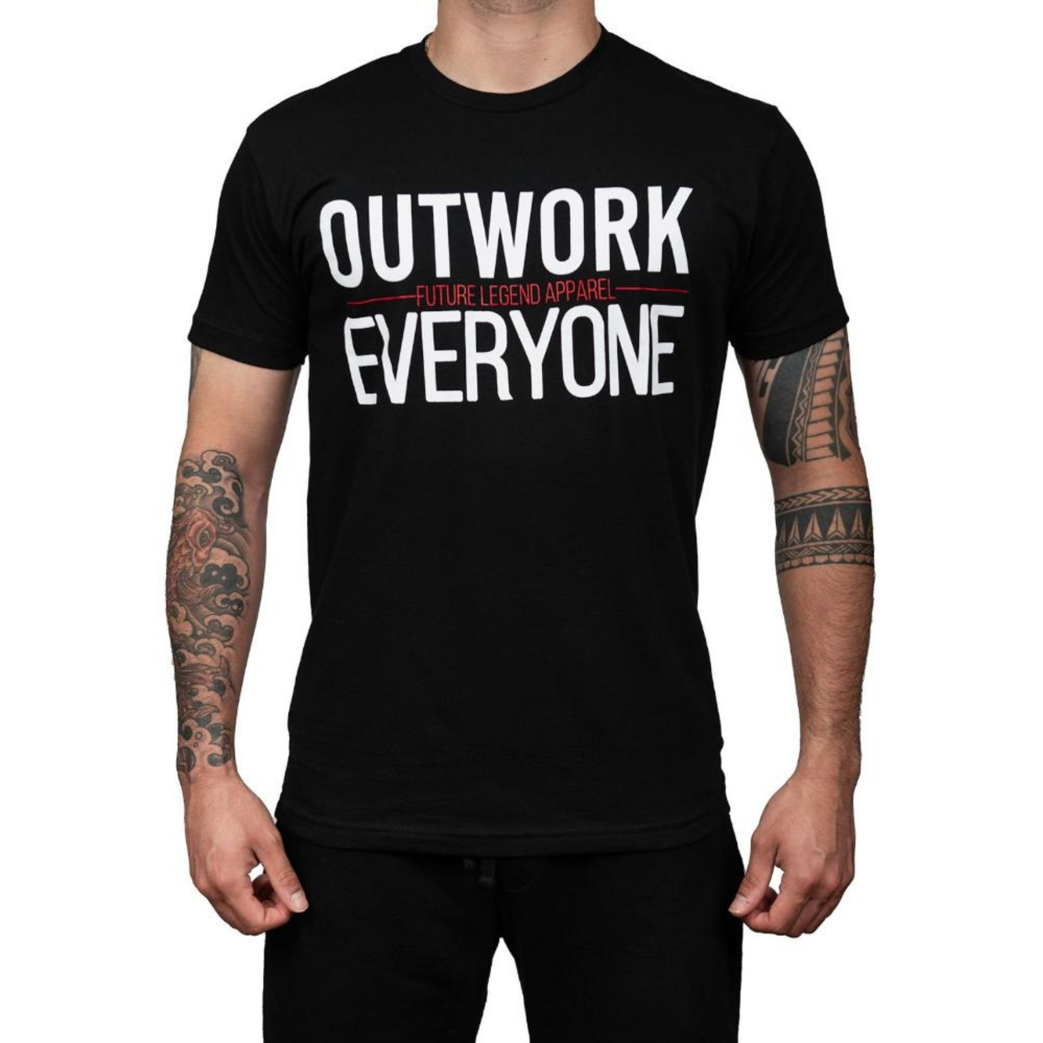 Outwork Everyone - Black T Shirt – Future Legend Apparel Outwork Everyone - Black T Shirt – Future Legend Apparel